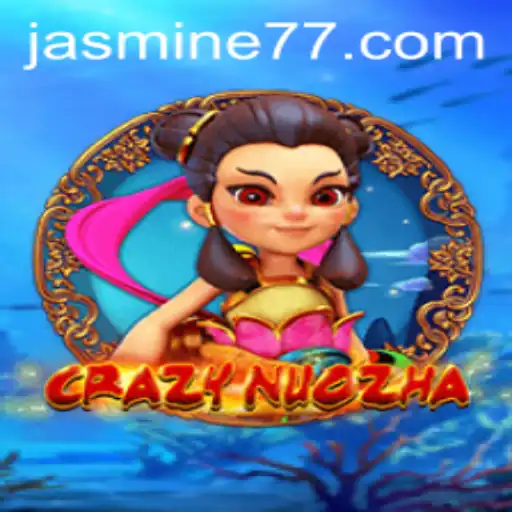 CrazyNuoZha: A Deep Dive into the Captivating World of Jasmine777