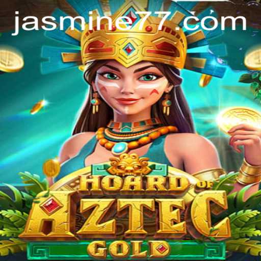Discover HoardofAztecgold: An Exciting Adventure Awaits
