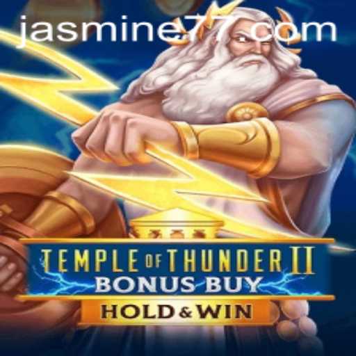 Explore the Electrifying World of TempleofThunderIIBonusBuy
